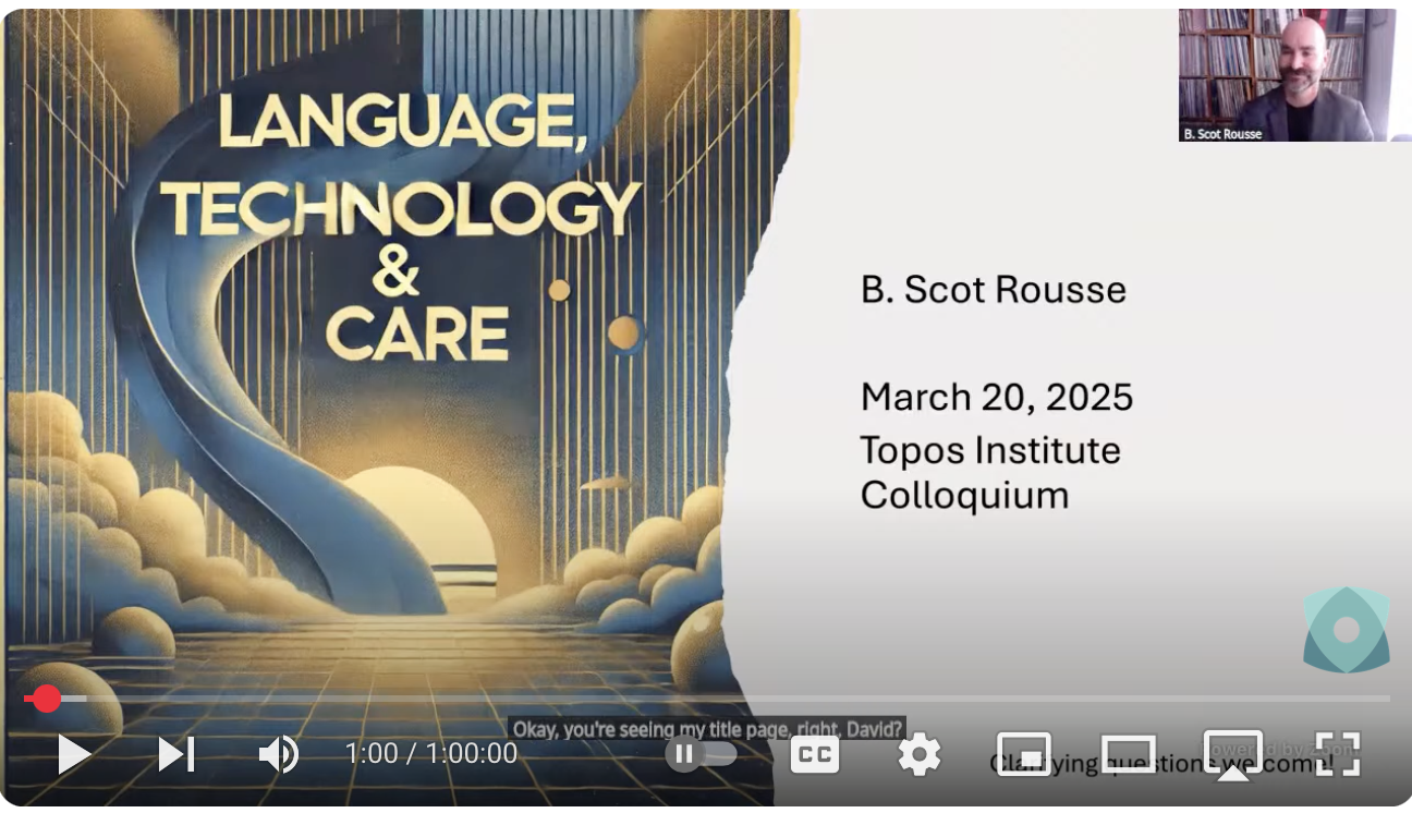 Video of My Talk, "Language, Technology, & Care"